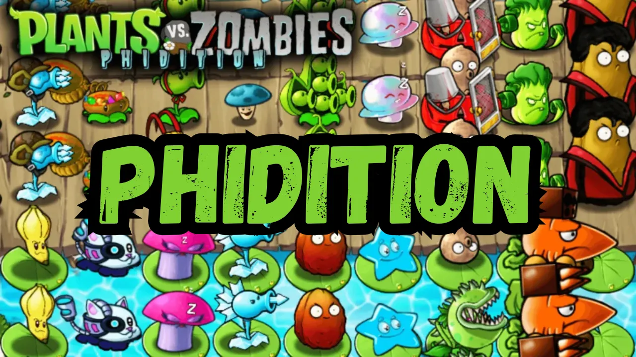 Plants vs Zombies Phidition