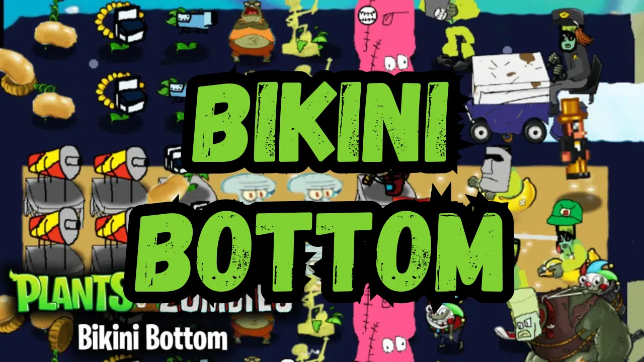 Plants vs Zombies Bikini Bottom