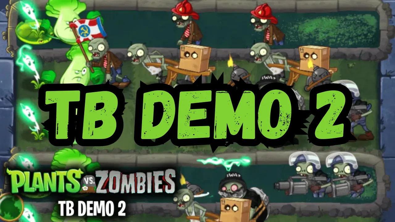 Plants vs Zombies TB DEMO 2