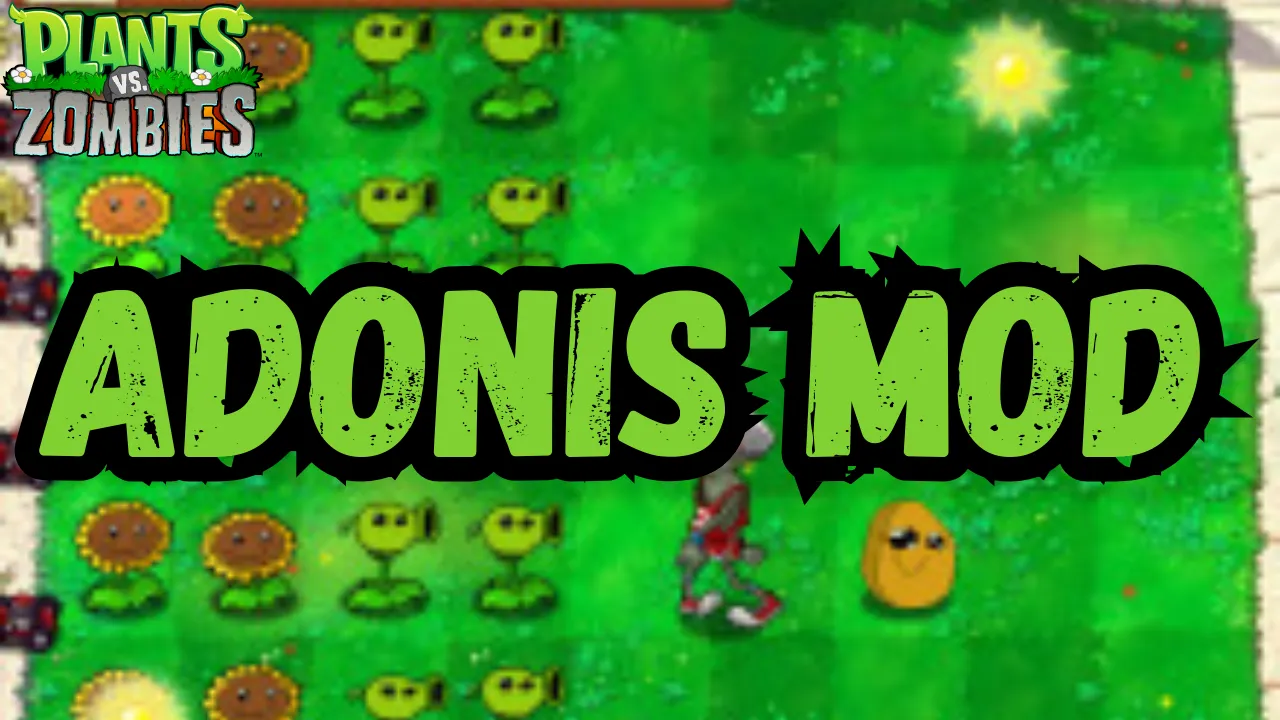 PVZ Adonis Mod