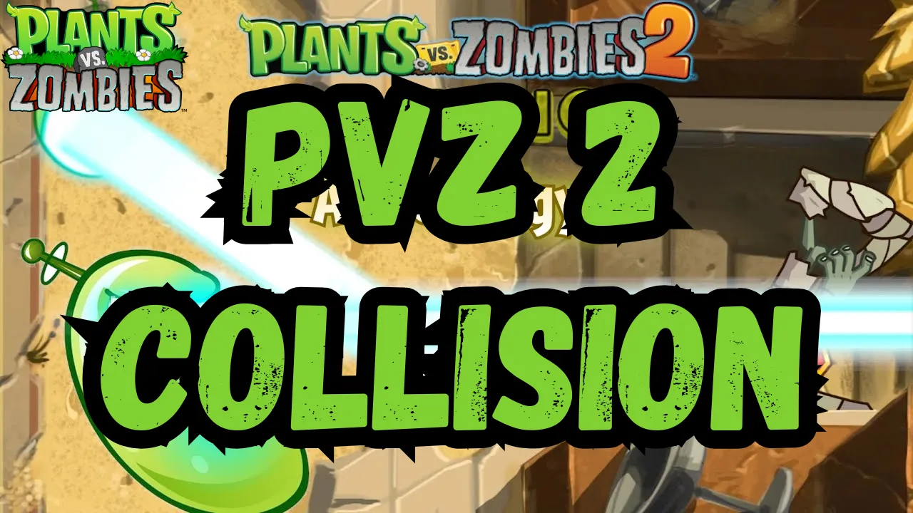 PVZ 2 Collision Mod