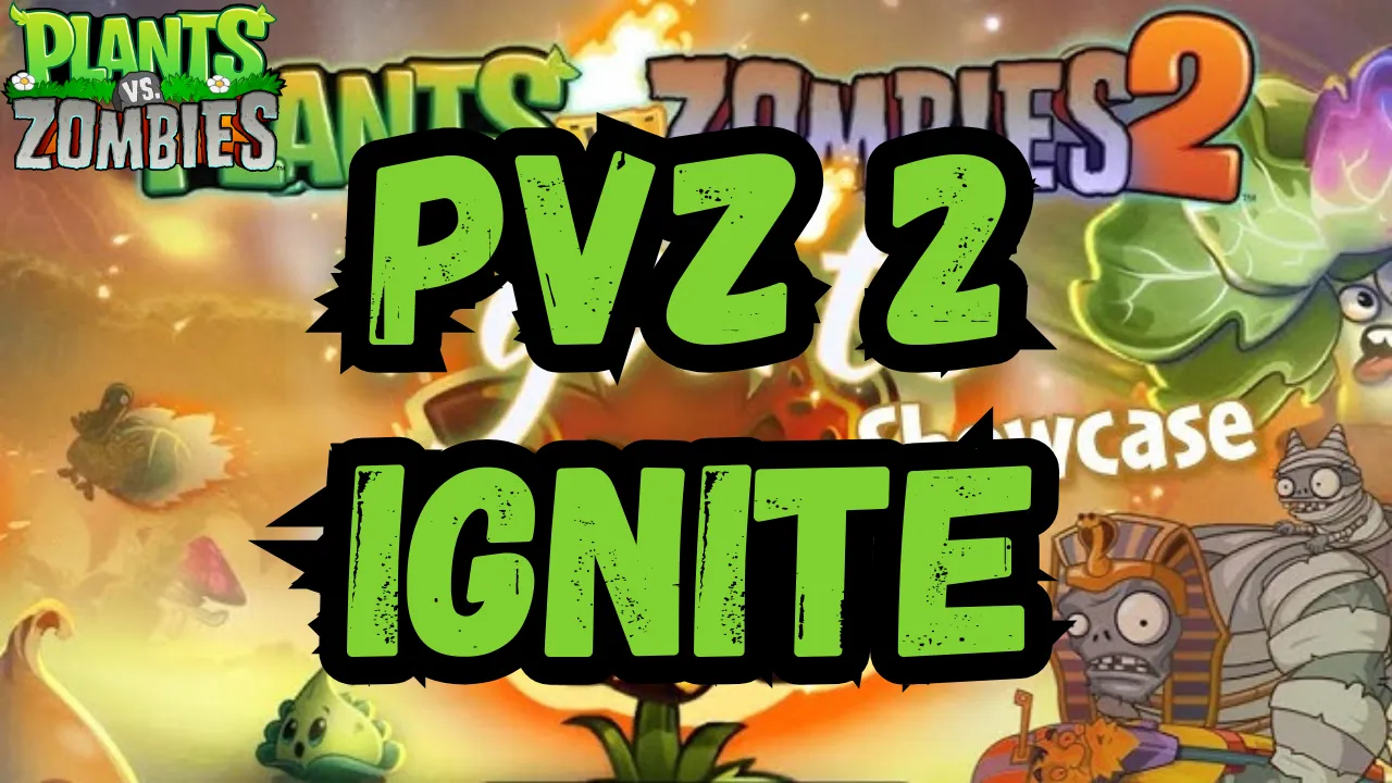PVZ 2 Ignite Mod