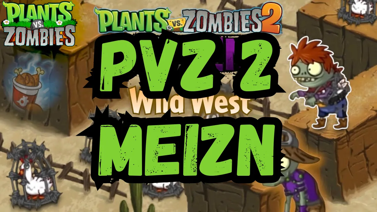 PVZ 2 MEIZN Mod