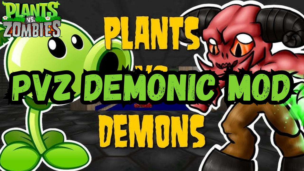 PVZ Demonic Mod