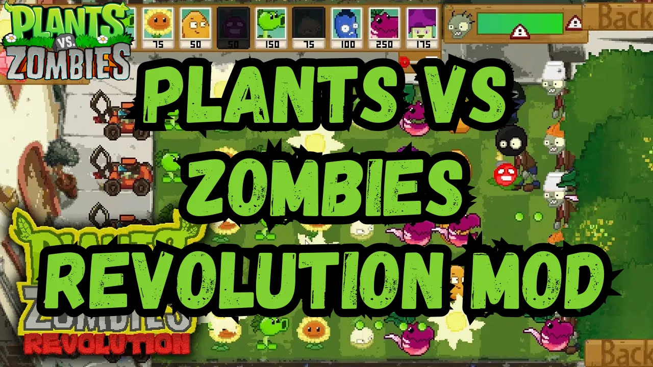 Plants vs Zombies Revolution Mod