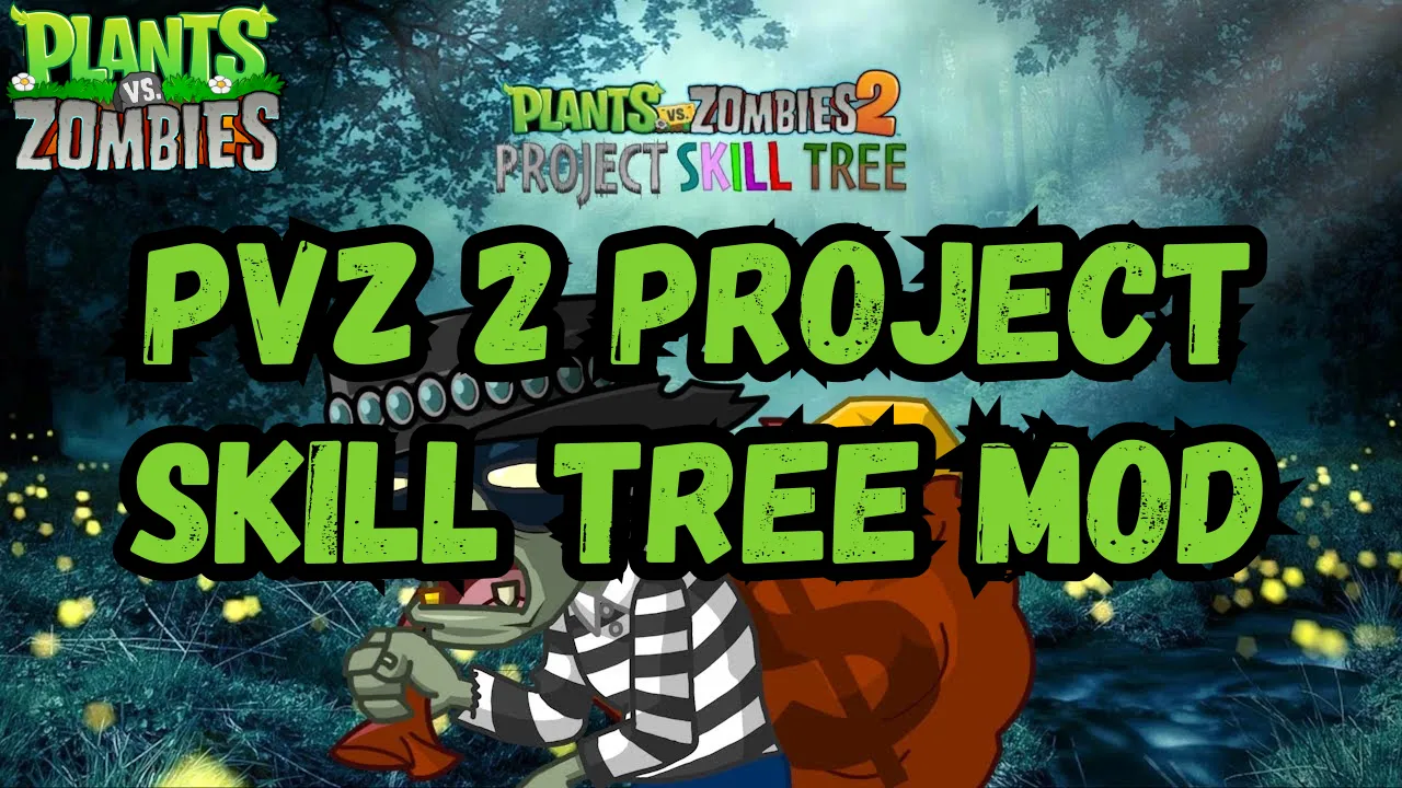 PvZ 2 Project Skill Tree Mod