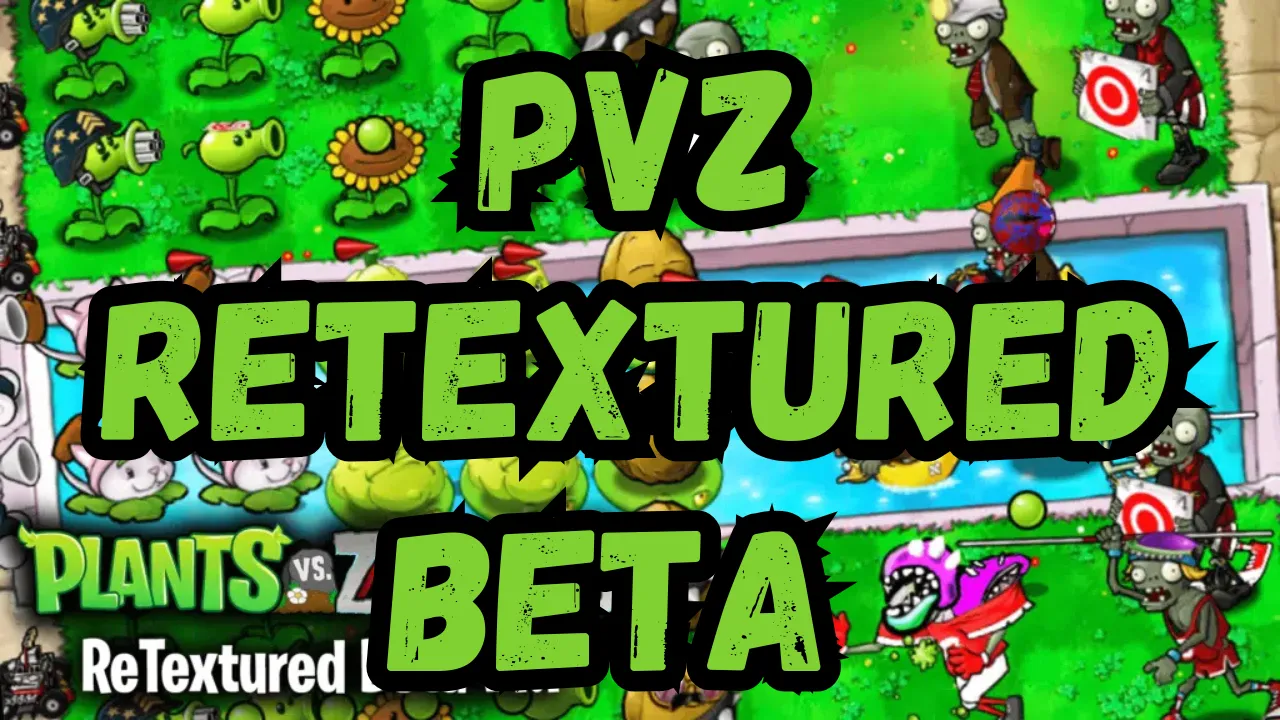 PvZ Retextured Beta v1.1