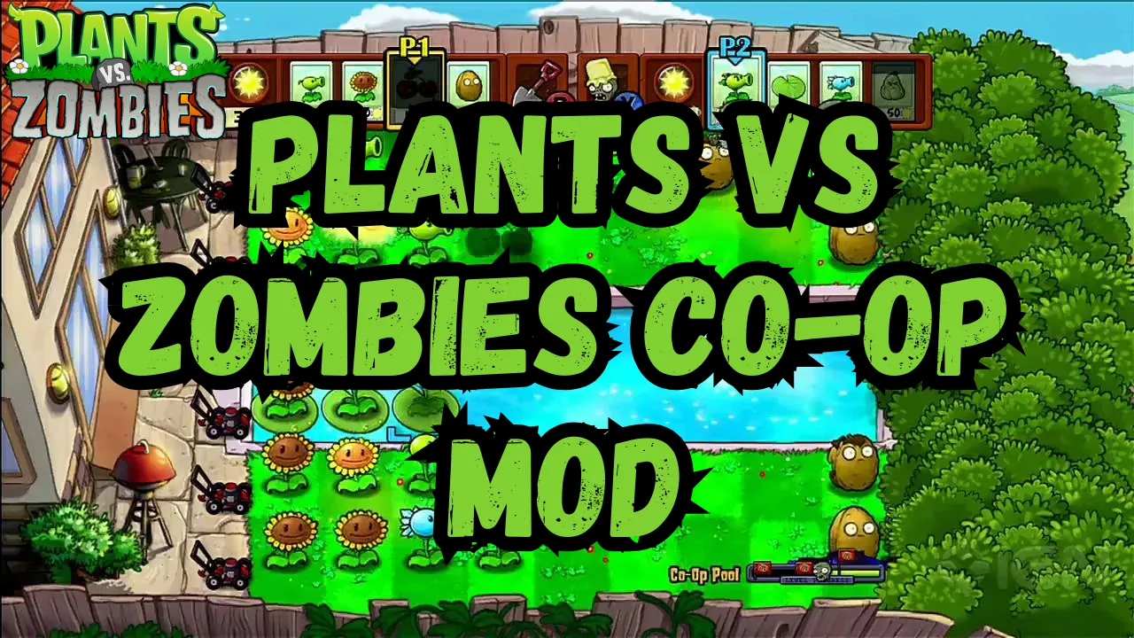 Plants vs Zombies CO-OP Mod
