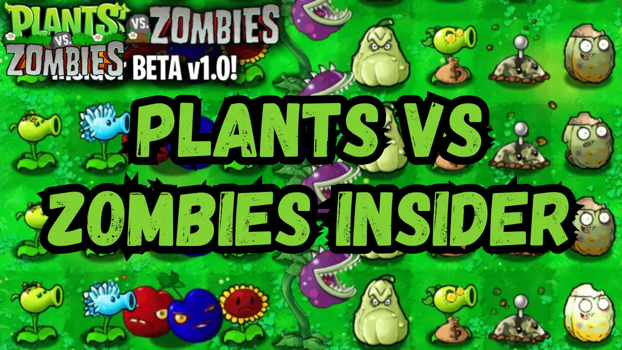 Plants vs Zombies Insider v1.0 BETA