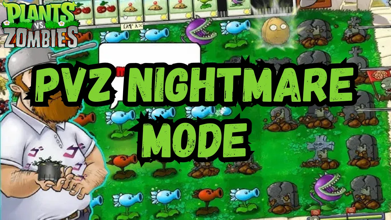 Pvz Nightmare Mode